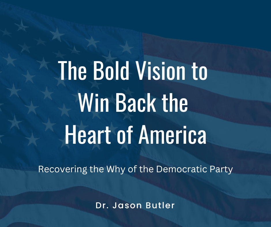 The Bold Vision to Win Back the Heart of&nbsp;America